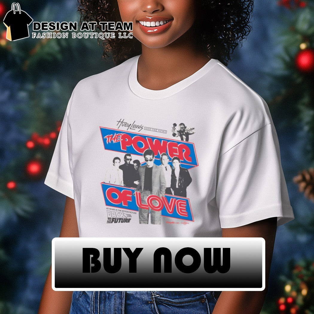 The Power of Love Huey Lewis And The News Back to the Future vintage shirt