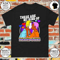 These Are My Kind of Proud Boys LGBT Pride Month 2026 shirt