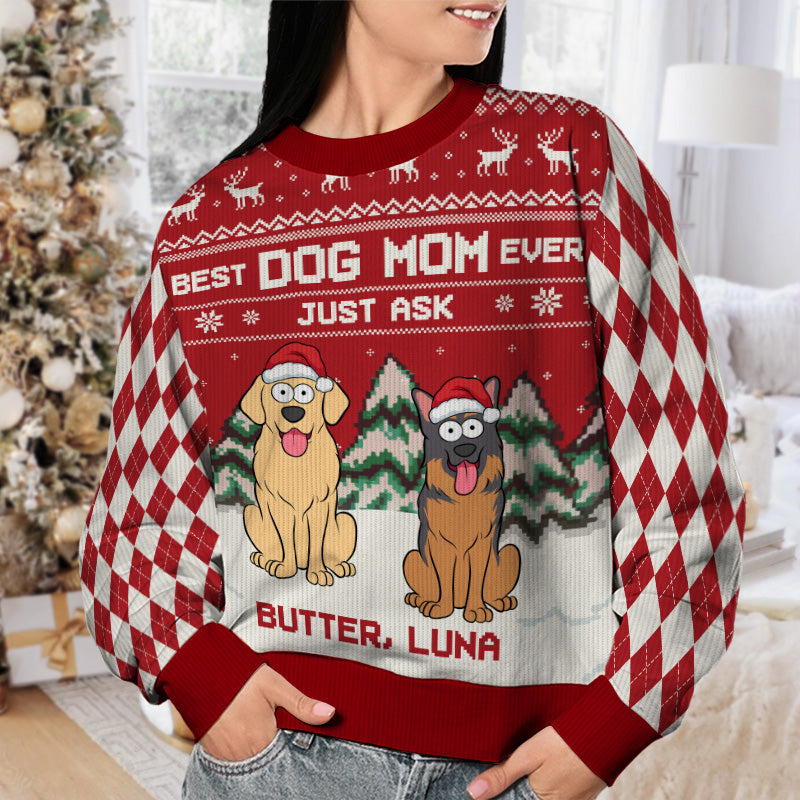 Best Dog Mom Ever Ever - Dog Personalized Custom Ugly Sweatshirt - Unisex Wool Jumper - Christmas Gift For Dog Moms, Dog Lovers
