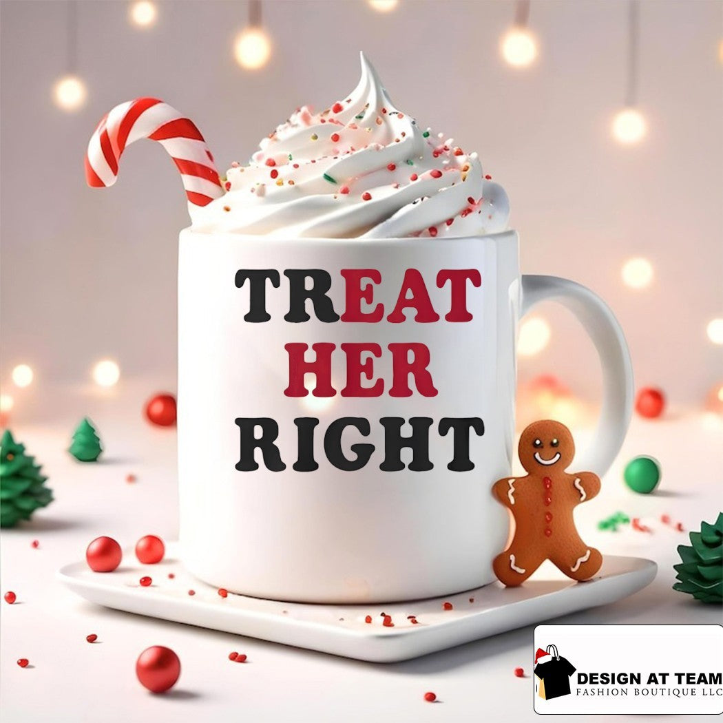 Treat her right eat her tshirt