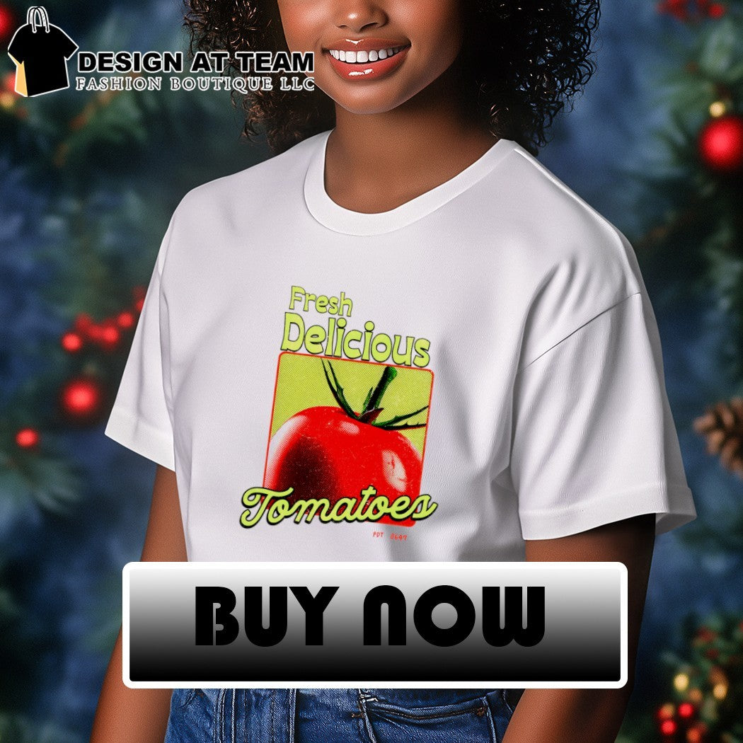 Tomato Vegetable Fresh Delicious Tomatoes FDT 8647 shirt
