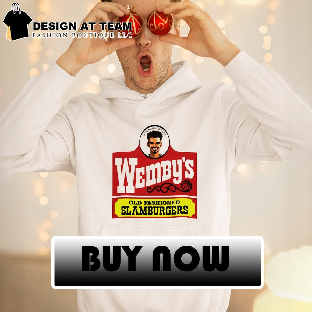 Victor Wembanyama Wemby’s 100% ready to cook old fashioned slamburgers shirt