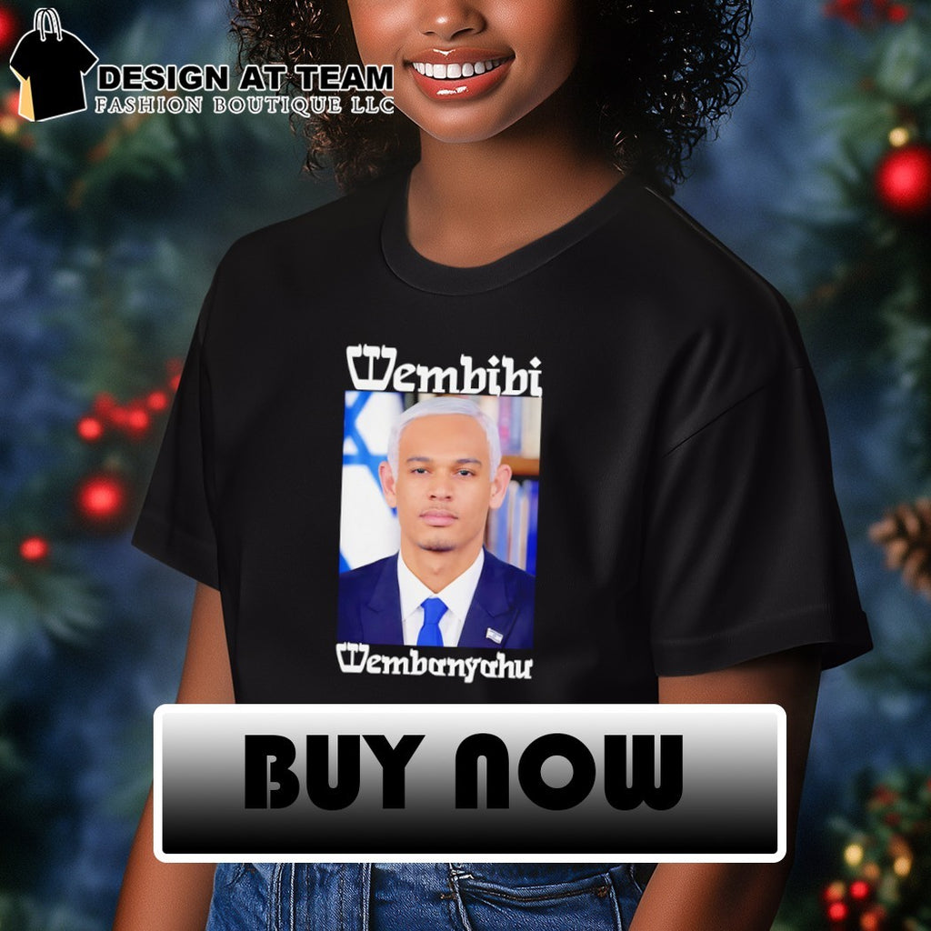 Wembibi Wembanyahu Victor Wembanyama x Benjamin Netanyahu Israel 2026 shirt