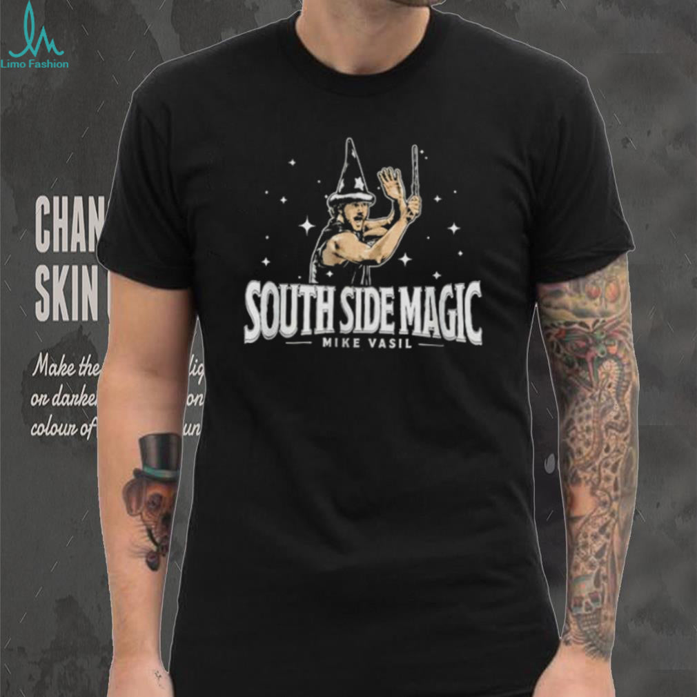 White Sox Mike Vasil South Side Magic Shirt