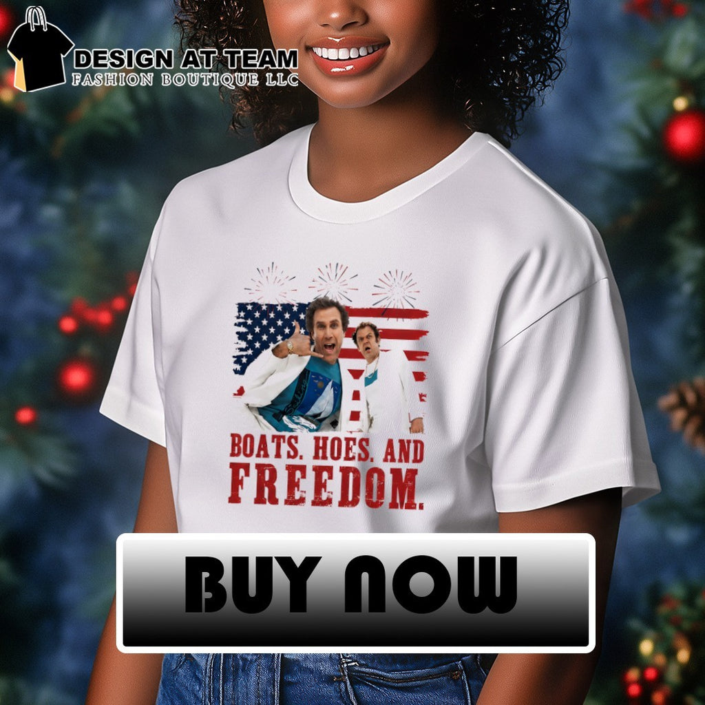 Will Ferrell Step Brothers Boats Hoes and Freedom 4th of July American flag shirt