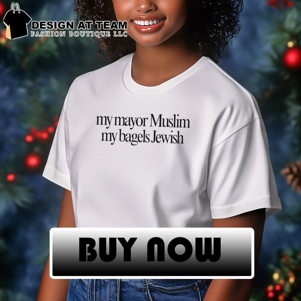 Zohran Mamdani My Mayor Muslim My Bagels Jewish shirt