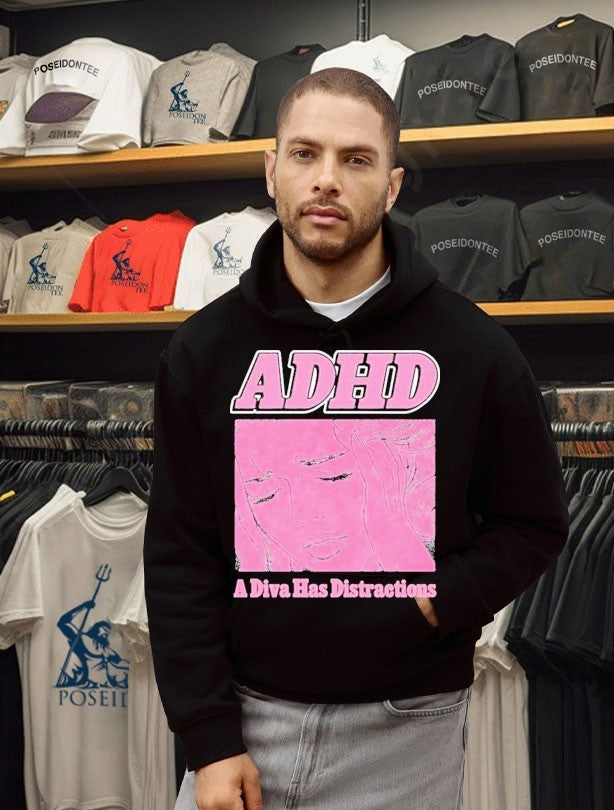 Adhd A Diva Has Distractions T-shirt