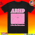 Adhd A Diva Has Distractions T-shirt