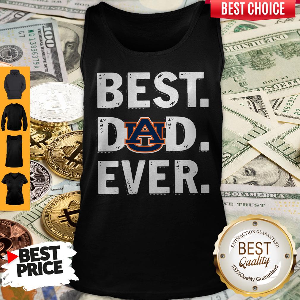 Auburn Tigers Best Dad Ever Happy Father’S Day Shirt