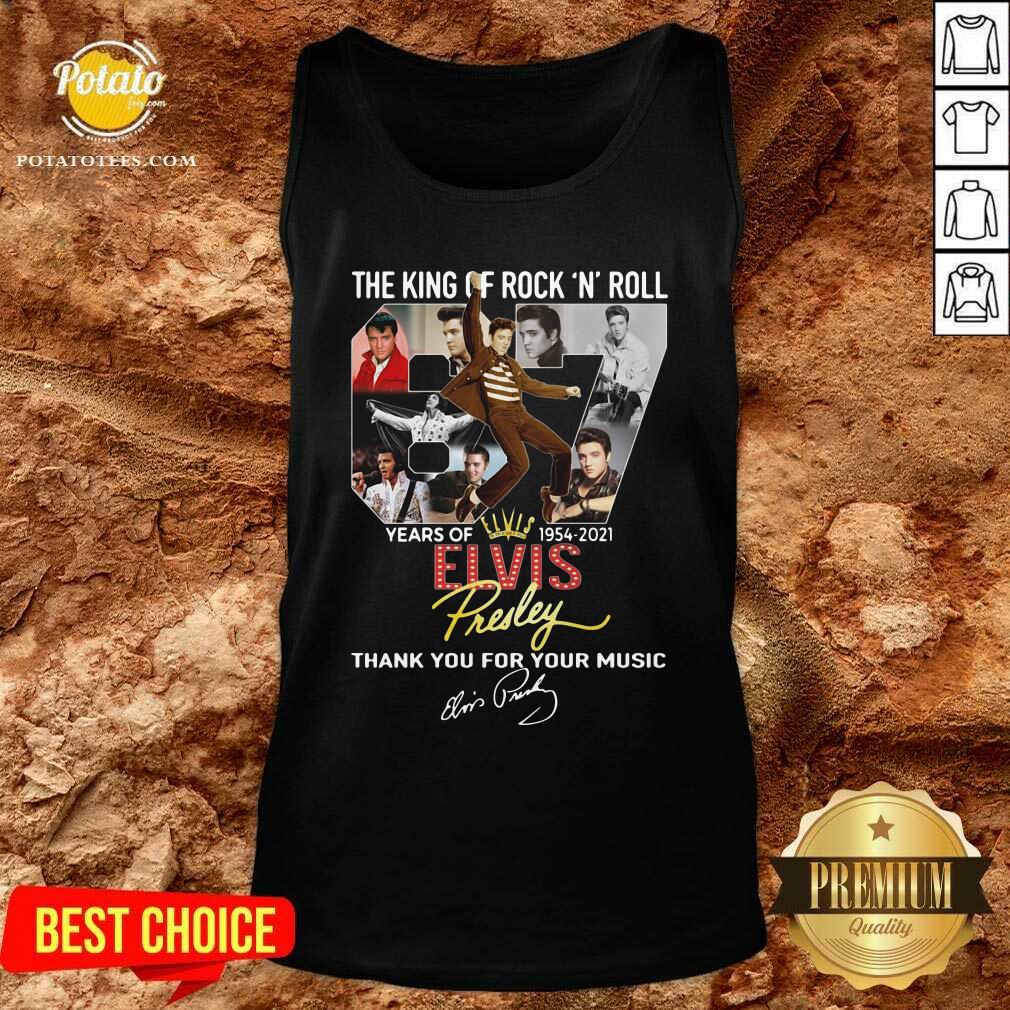 Awesome The King Of Rock N Roll 67 Years Of Elvis Thank You For Your Music Signatures Shirt