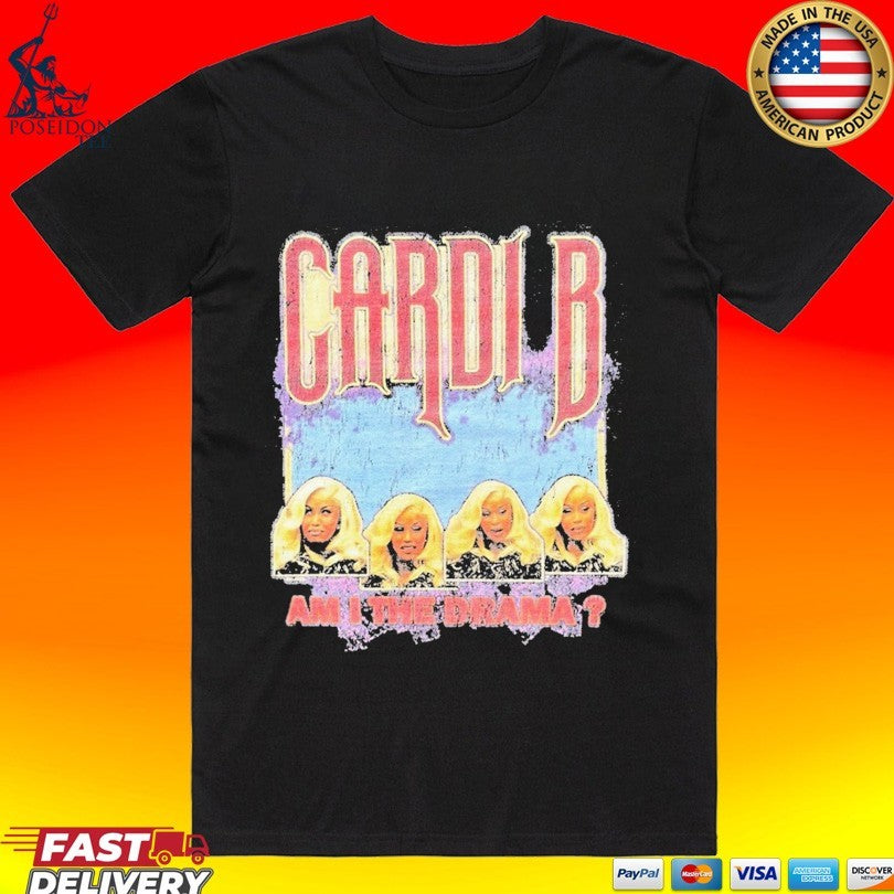 Cardi B Am I The Drama Faces T-shirt