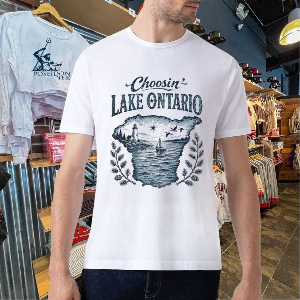 Choosin’ Lake Ontario T-shirt