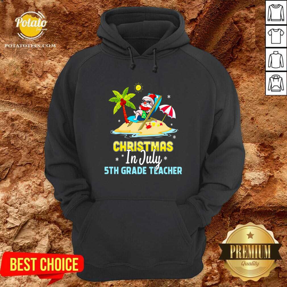 Christmas In July 5th Grade Teacher Shirt