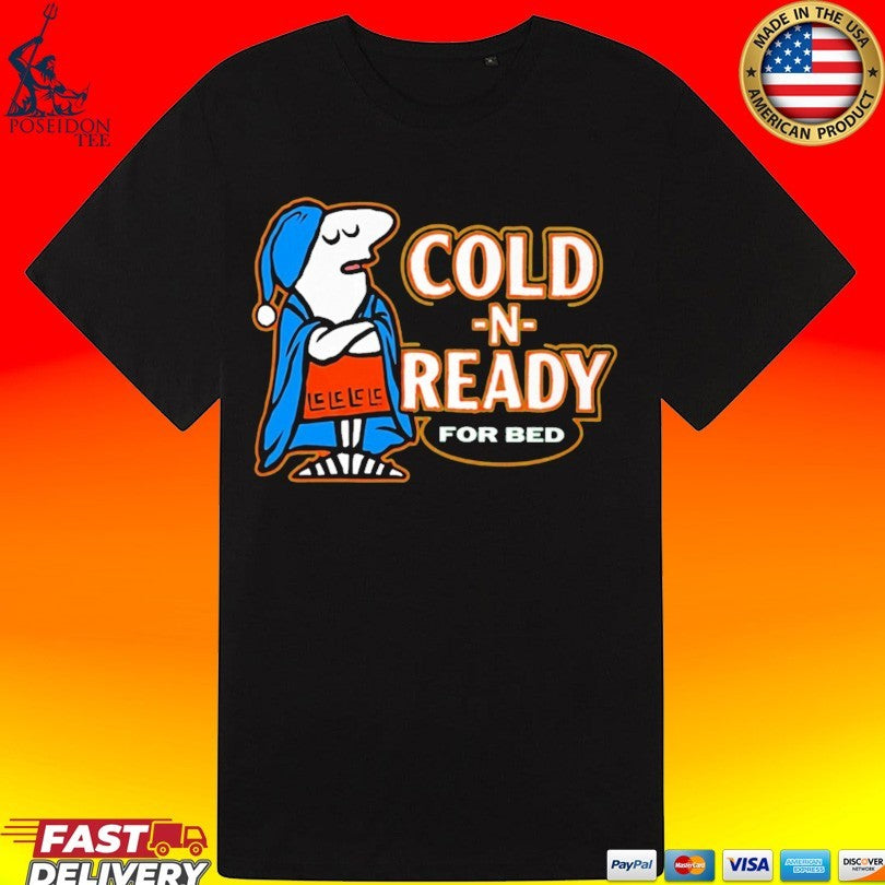 Cold N Ready For Bed Sleepy Character T-shirt