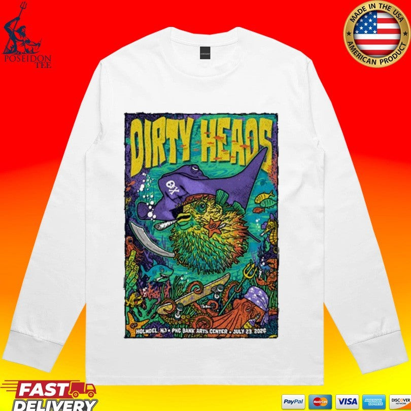 Dirty Heads Pnc Bank Arts Center In Holmdel Nj July 23 2026 T-shirt