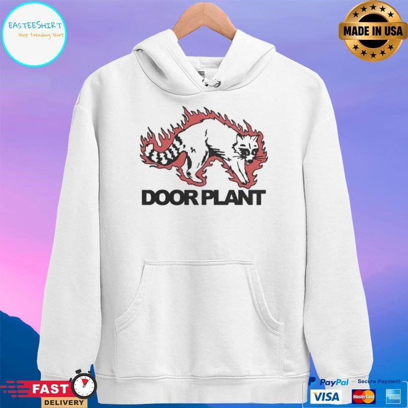 Door Plant Burning Raccoon Shirt