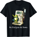 Dialyze Dawn Dialysis Nurse Frog Humor Unisex T-shirt, Sweatshirt, Hoodie (1)