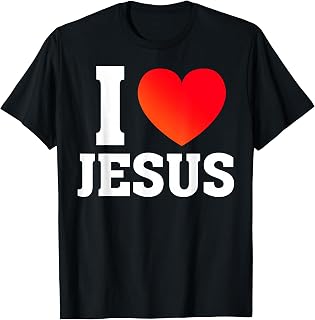 Love Jesus Unisex T-shirt, Sweatshirt, Hoodie (1)