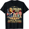 Obama 2028 Since Rules Don'T Exist Anymore Satire Unisex T-shirt, Sweatshirt, Hoodie (1)