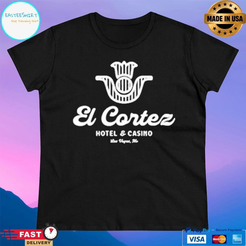 El Cortez Hotel Casino El Cortez Ship Shirt