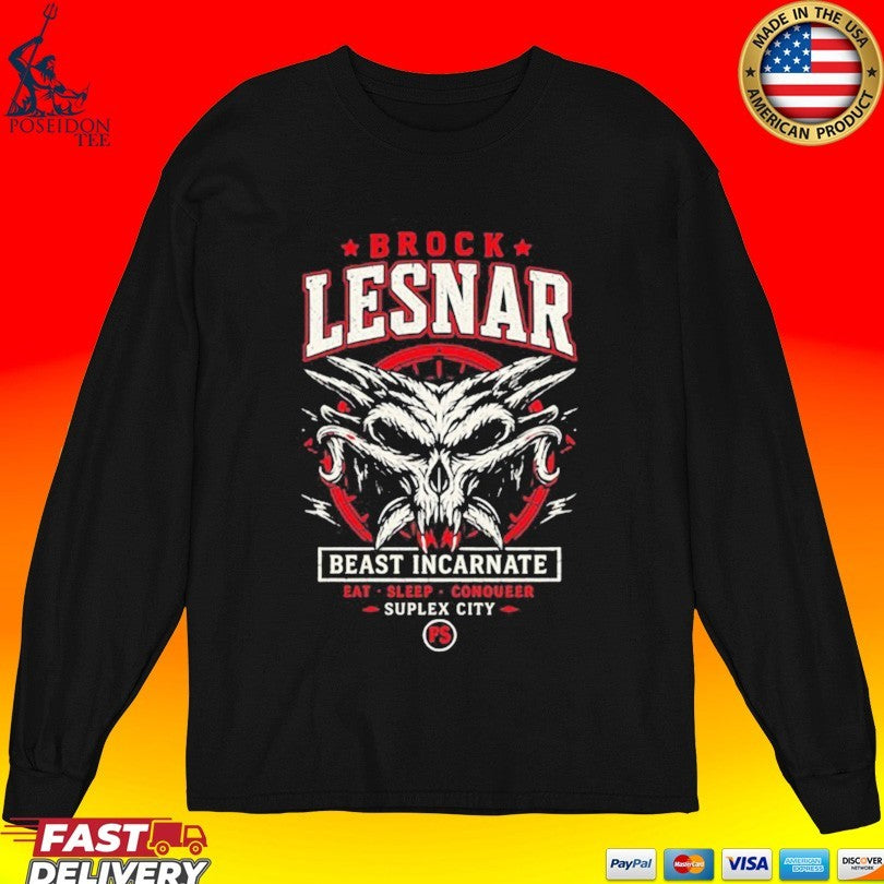 F5 Beast Incarnate Eat Sleep Conquer Suplex City Brock Lesnar T-shirt