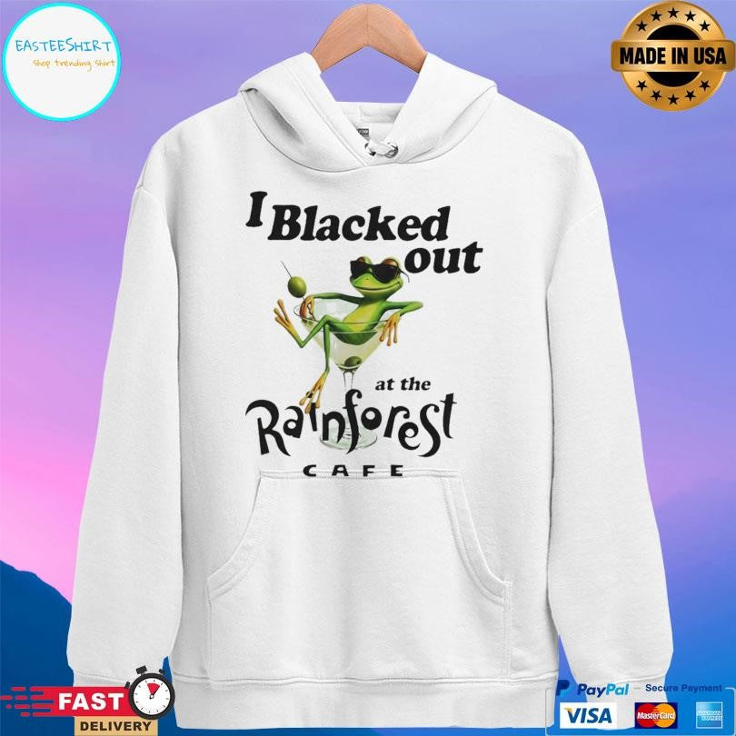 Frog I Blacked Out At The Rainforest Cafe Shirt