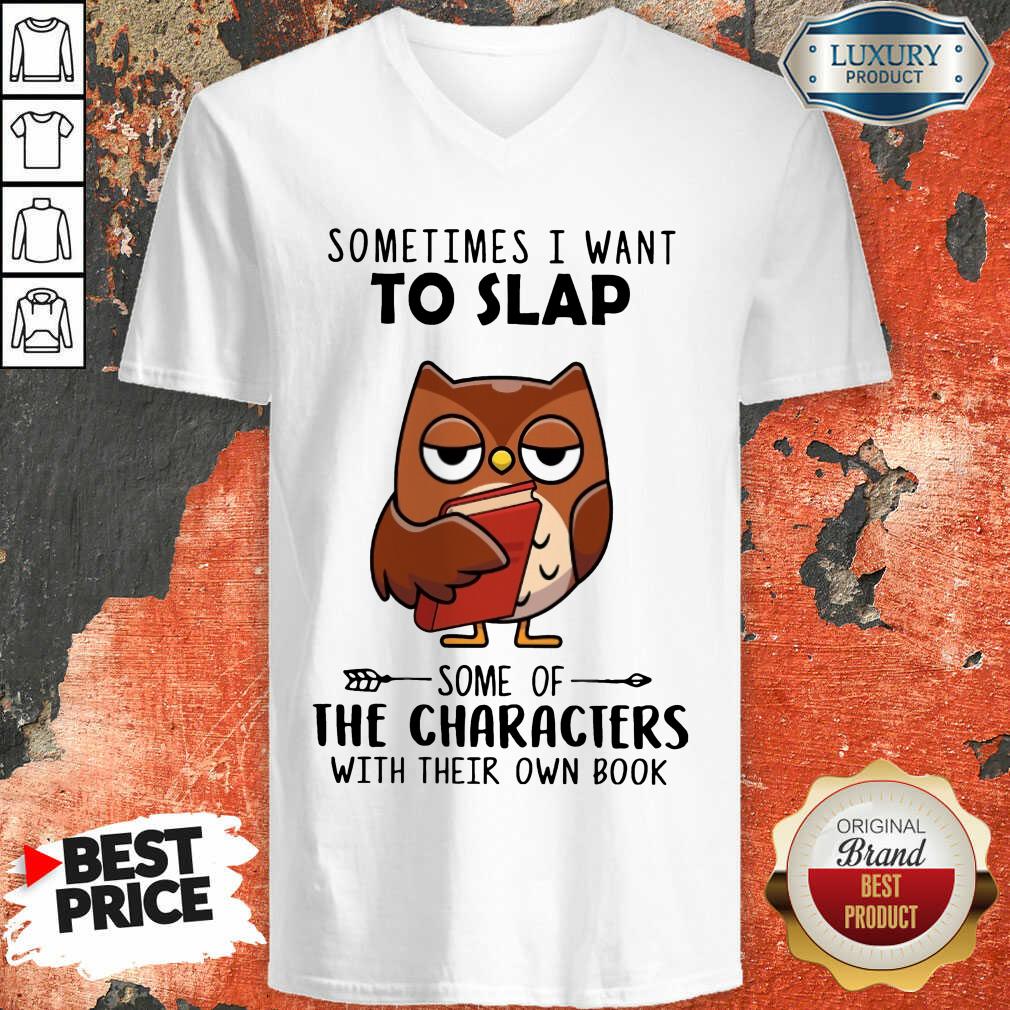 Funny Sometimes I Want To Lap The Characters With Their Own Book Shirt