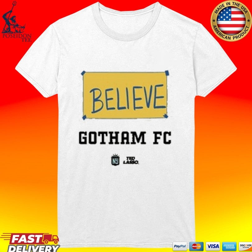 Gotham Fc Believe T-shirt