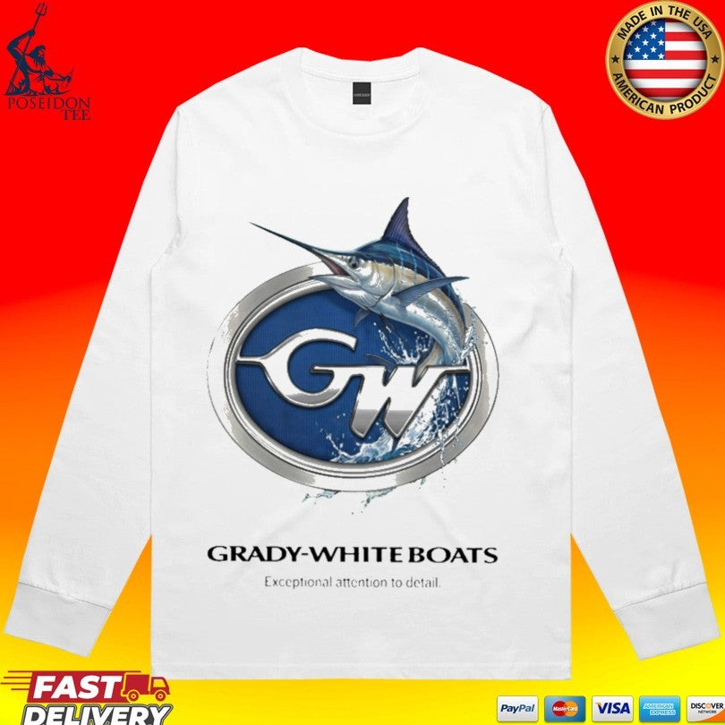Grady White Boats Exceptional Attention To Detail T-shirt