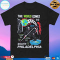 Heavyslime The World Comes To Philadelphia Shirt