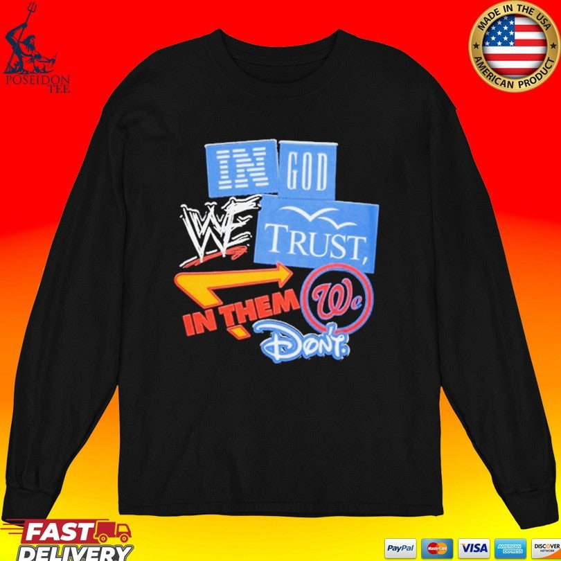 Hghmnds Brandalism In God Trust In Them Don’t T-shirt