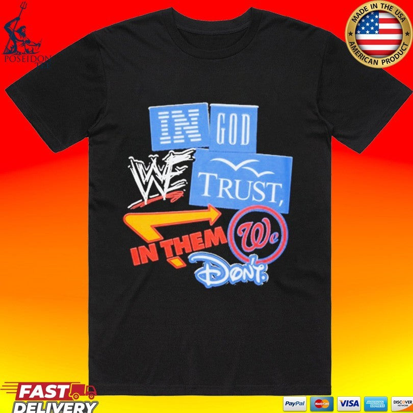 Hghmnds Brandalism In God Trust In Them Don’t T-shirt