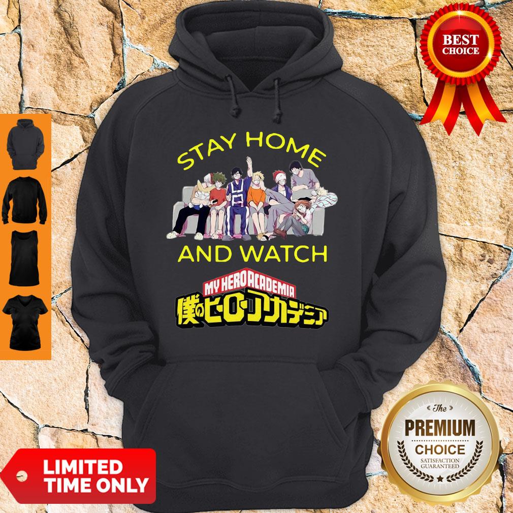 Stay Home And Watch My Hero Academia The Movie Shirt
