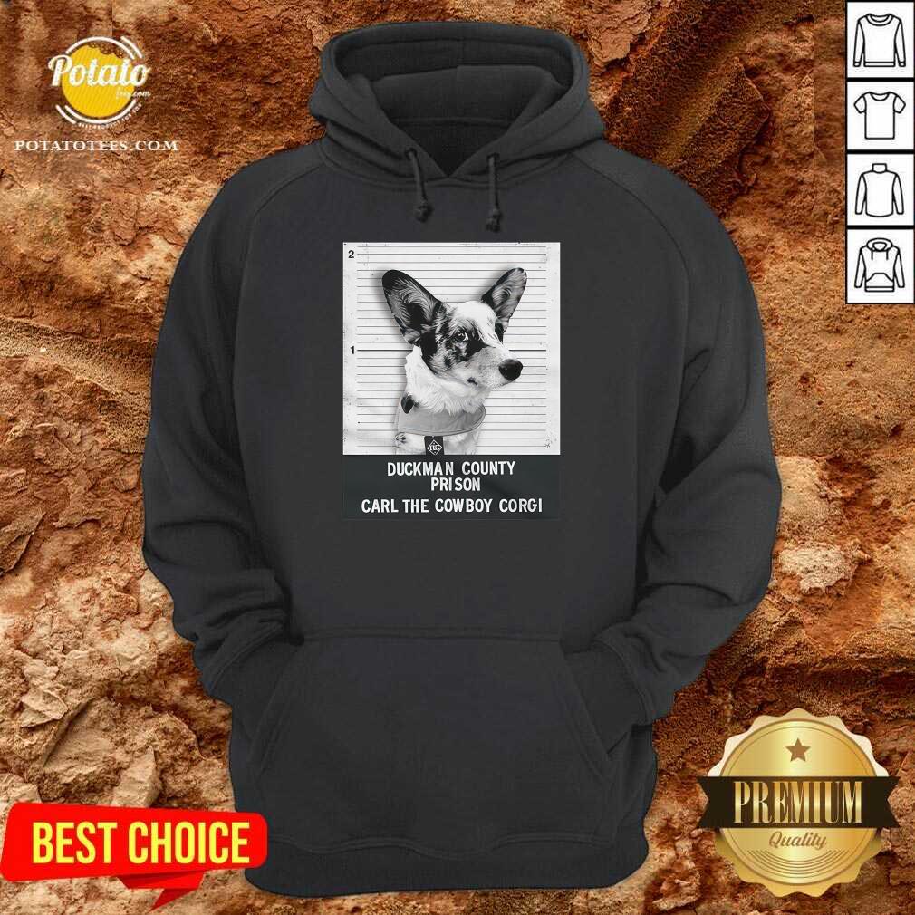 Duckman County Prison Carl The Cowboy Corgi T-shirt