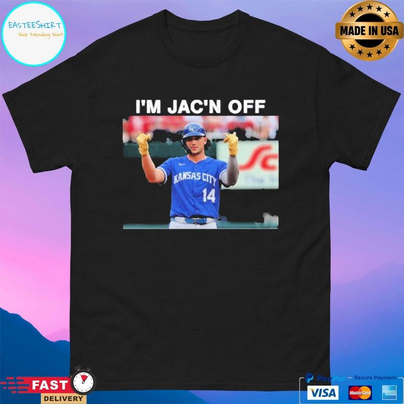 Jac Caglianone I’m Jac’n Off Shirt