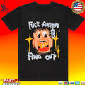 Jaywalking Fuck Around Find Out T-shirt