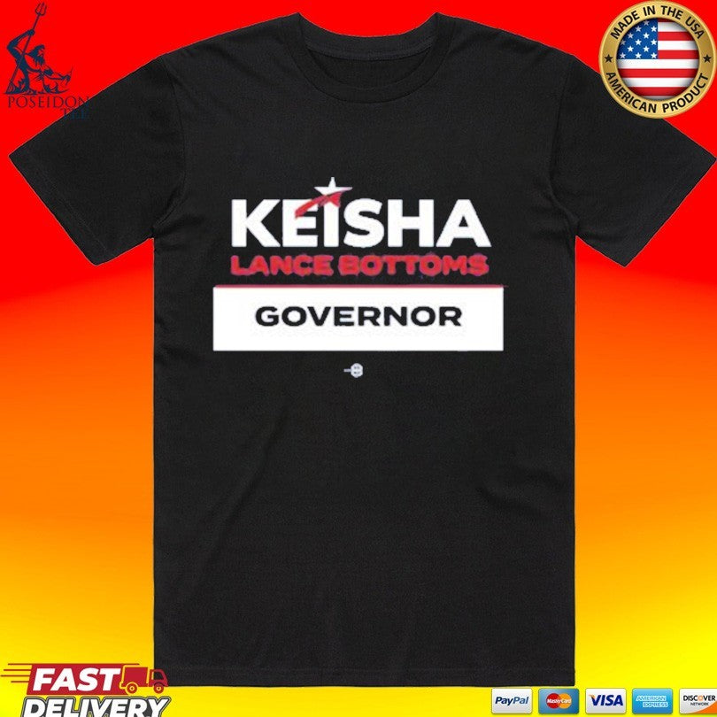 Keisha For Georgia Keisha For Governor T-shirt