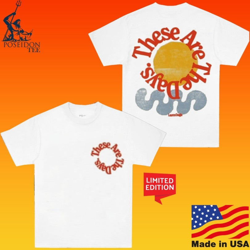 Lauren Daigle These Are The Days Sun T-shirt