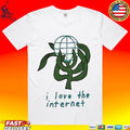 Mem Made I Love The Internet T-shirt