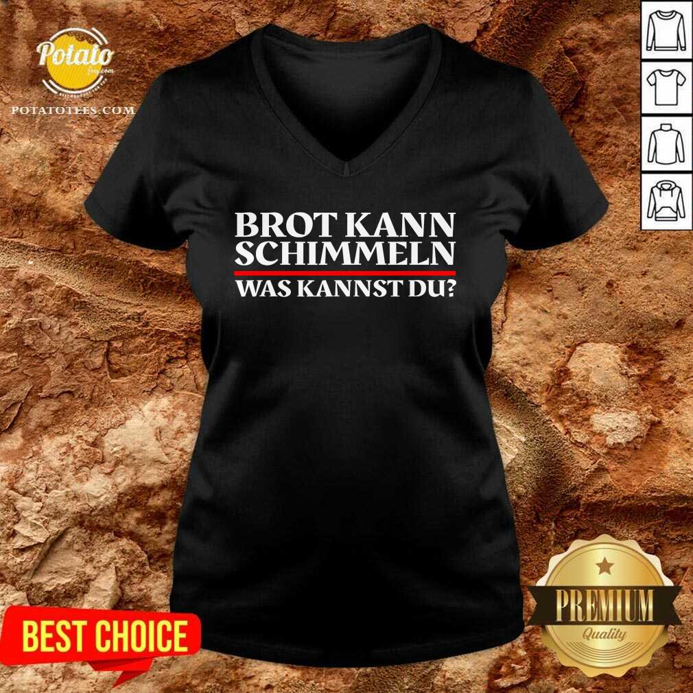 Brot Kann Schimmeln Was Kannst Du Lustiges Geschenk Shirt