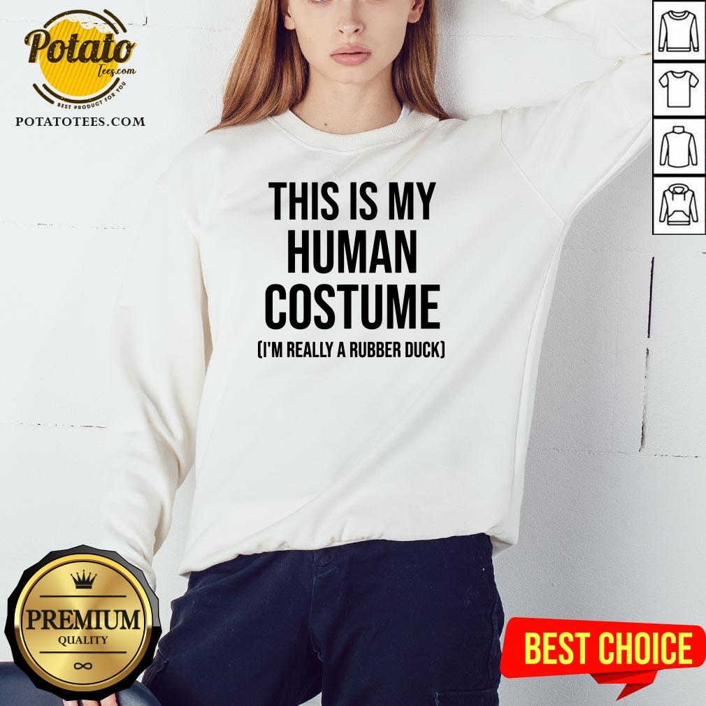 This Is My Human Costume I’m Really A Rubber Duck Halloween Shirt