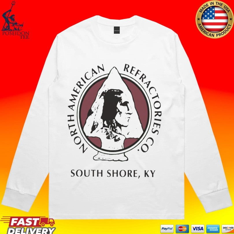 North American Refractories Co South Shore Ky T-shirt