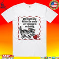 Not Right Now Kitten The Walls Are Closing In On Daddy T-shirt