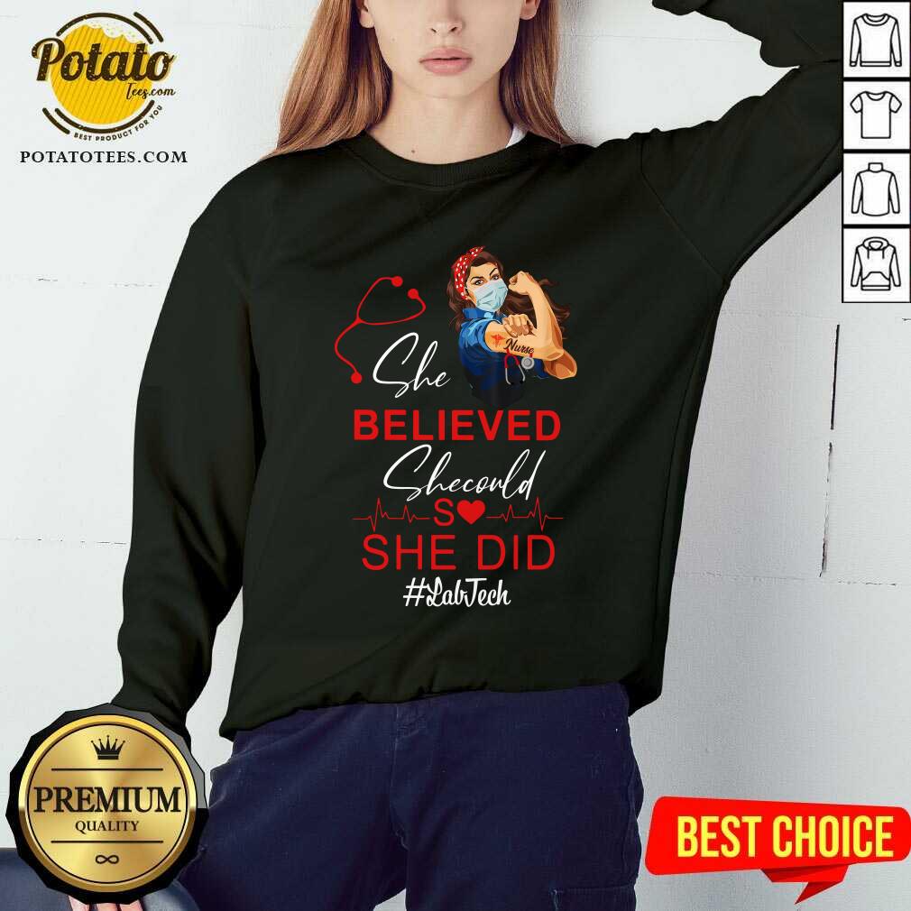 Nurse She Believed She Could She Old Lab Tech Shirt