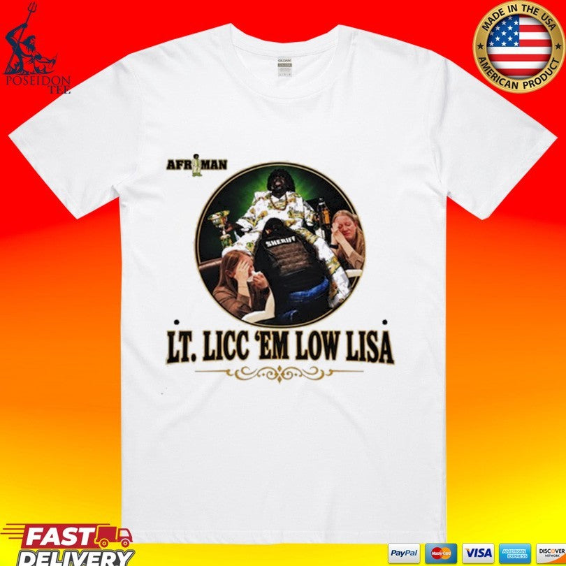 Afroman Freedom Of Speech Tour 2026 Lt. Licc ’em Low Lisa Shirt