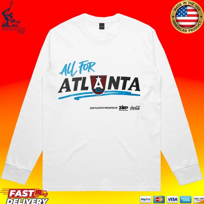 Atlanta Dream All For Atlanta 2026 Playoff Shirt