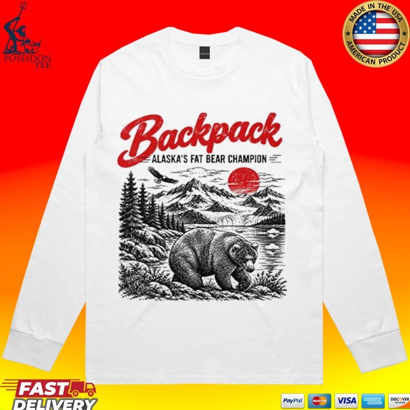 Backpack Alaska’s Fat Bear Champion Shirt