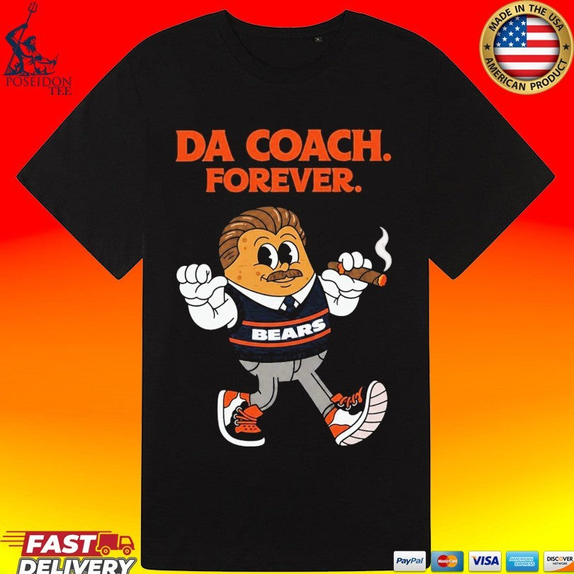 Bears Da Coach Forever Mike Ditka Shirt
