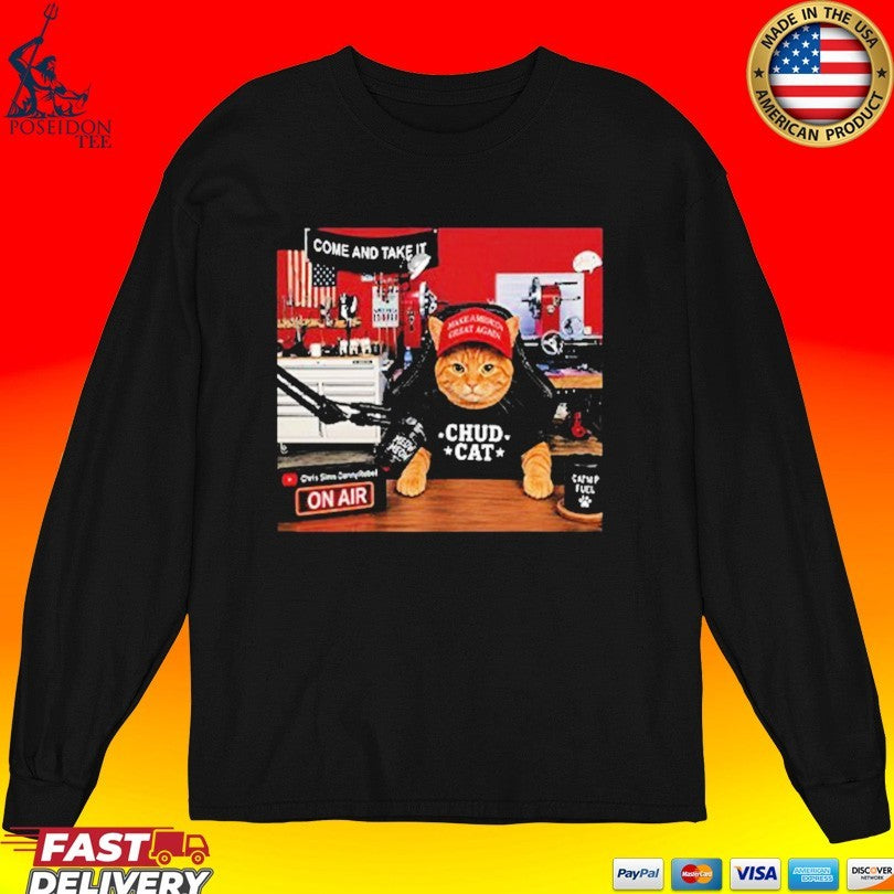 Chud On Air Come And Take It Cat Radio Host Shirt