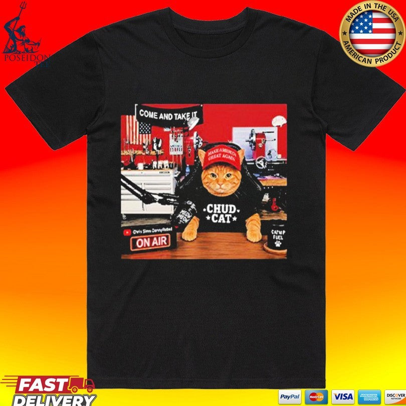 Chud On Air Come And Take It Cat Radio Host Shirt